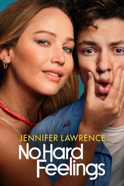 no hard feelings streaming|No Hard Feelings (2023): Where to Watch and。